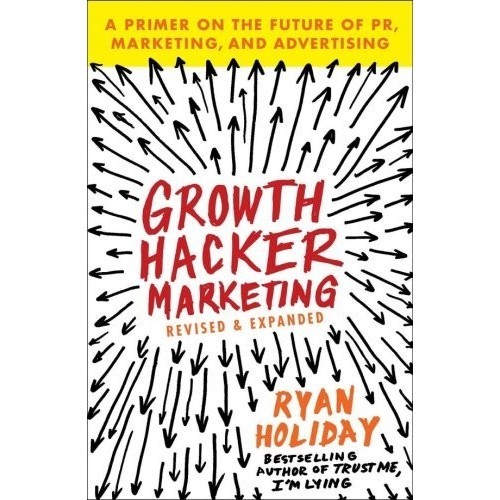 

Growth Hacker Marketing Ryan Holiday 2016 Penguin