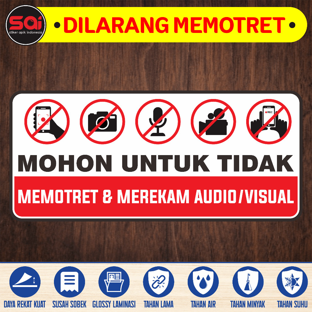 

stiker vinyl anti air MOHON UNTUK TIDAK MEMOTRET DAN MEREKAM laminas glossy