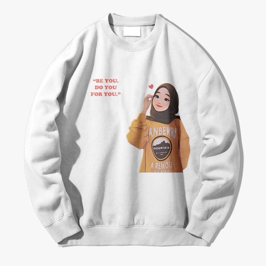 Crewneck sweater premium Be You Sweater wanita Hijab unisex pria dan wanita size M-XL