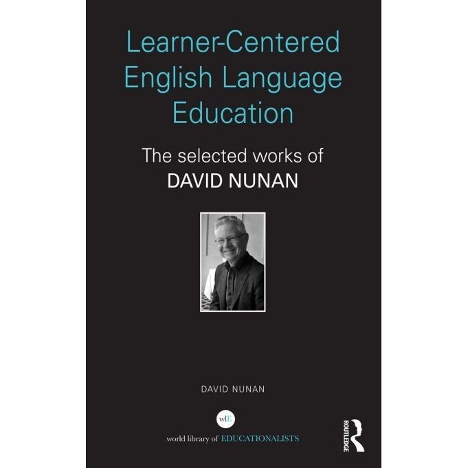 

Learner-centered English language education: the selected..David Nunan