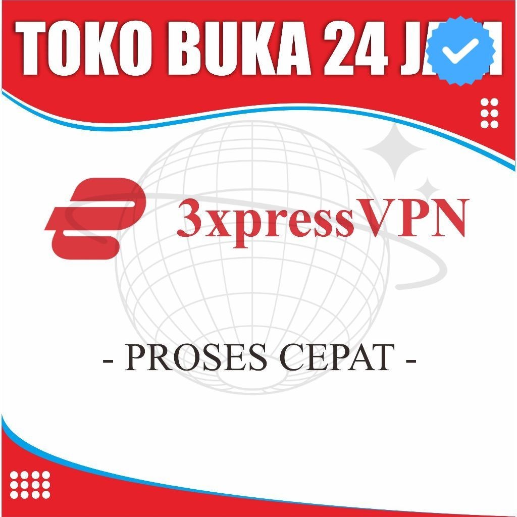SOFTWARE APK 3xPRESS VPN FULL GARANSI BUKAN MOD (PROSES INSTANT) BERGARANSI  | VPN TERCEPAT belle.beautyshop
