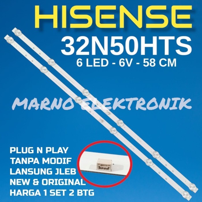 LAMPU BL BACKLIGHT LED TV HISENSE 32IN 32N50HTS 32N50 HTS NEW -BB12