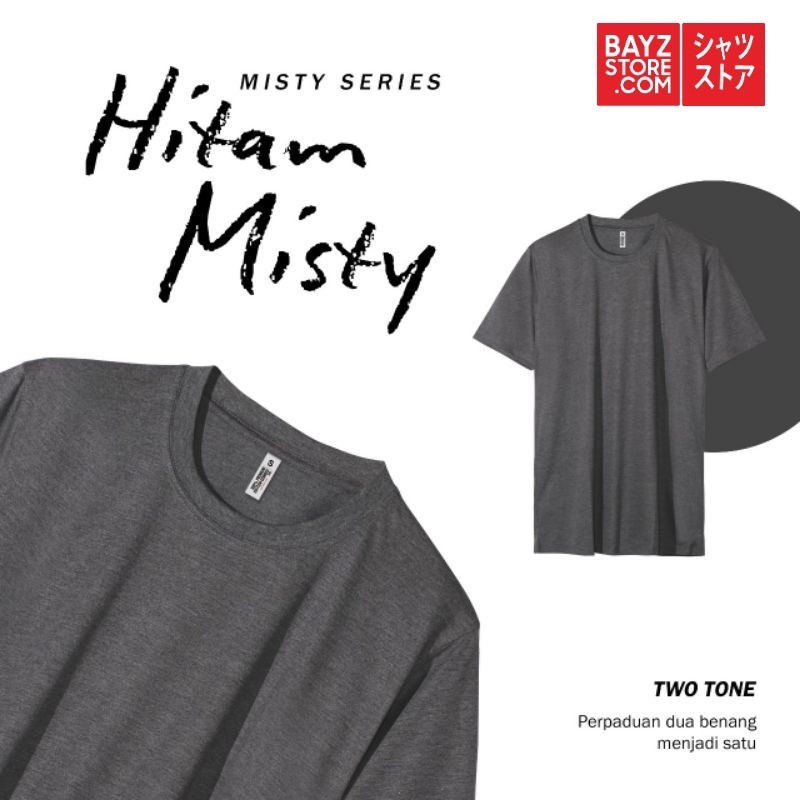 BAYZSTORE KAOS MISTY HITAM KAOS POLOS MISTY