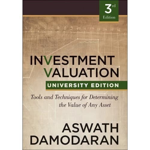 

Investment Valuation: Tools and Techniques for Determining the Value