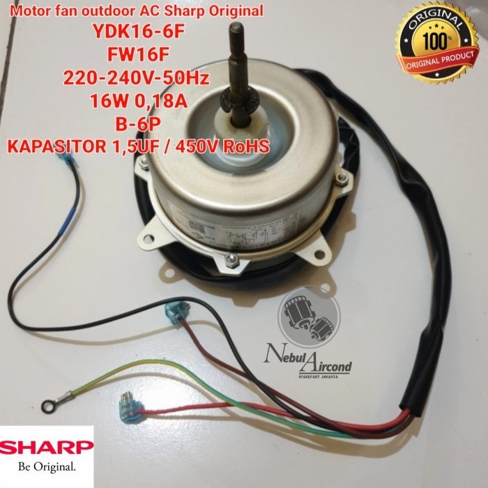 MCC Motor fan outdoor AC Sharp Original YDK16-6F FW16F 220-240V-50Hz 16W PART27