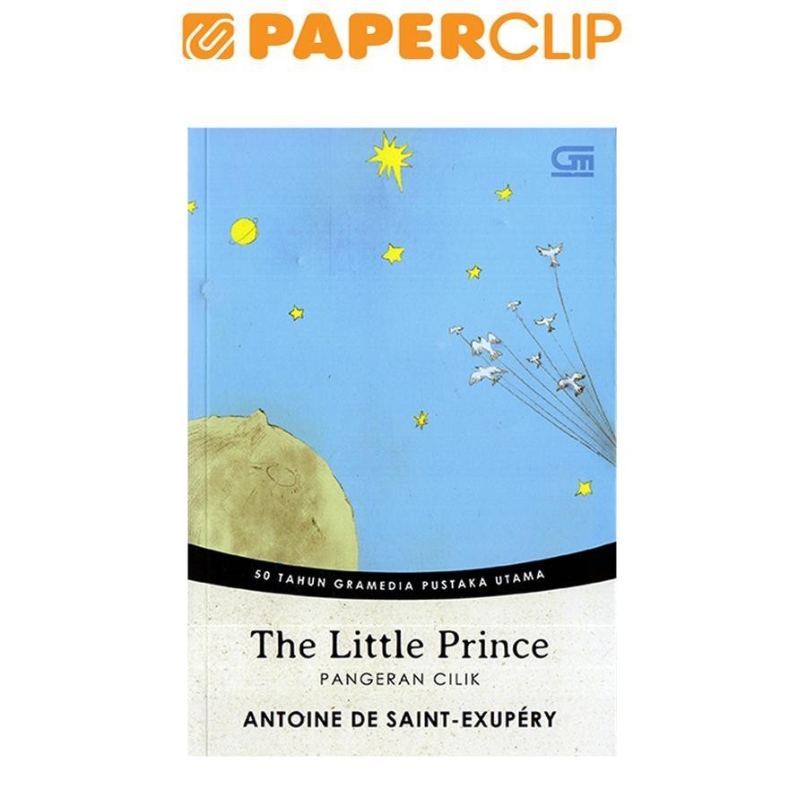 THE LITTLE PRINCE : PANGERAN CILIK (COVER 50 TAHUN GPU)