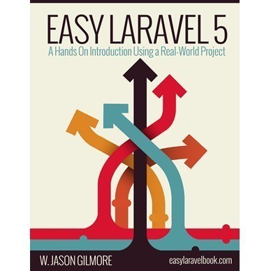 

Easy Laravel 5 : A Hands On Introduction Using a Real-World Project