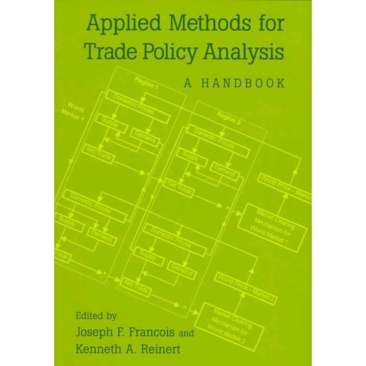 

Applied Methods for Trade Policy Analysis A Handbook Francois Reinert