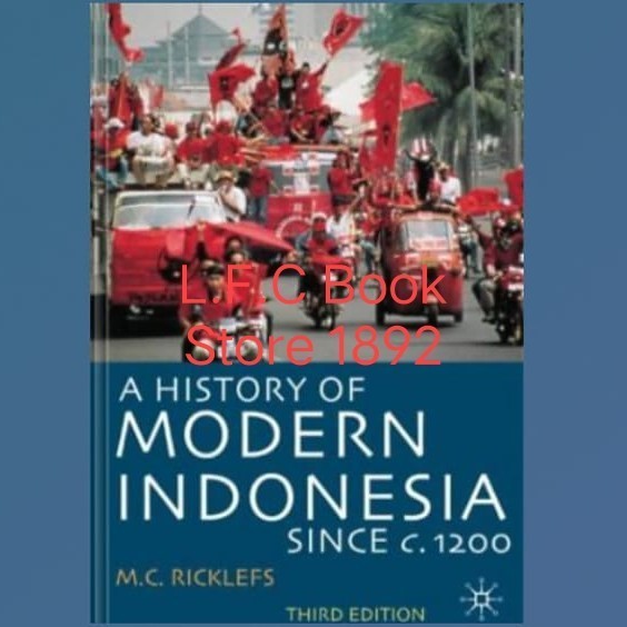 Buku A History of Modern Indonesia Since C.1200