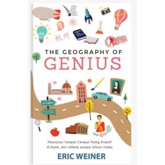 THE GEOGRAPHY OF GENIUS