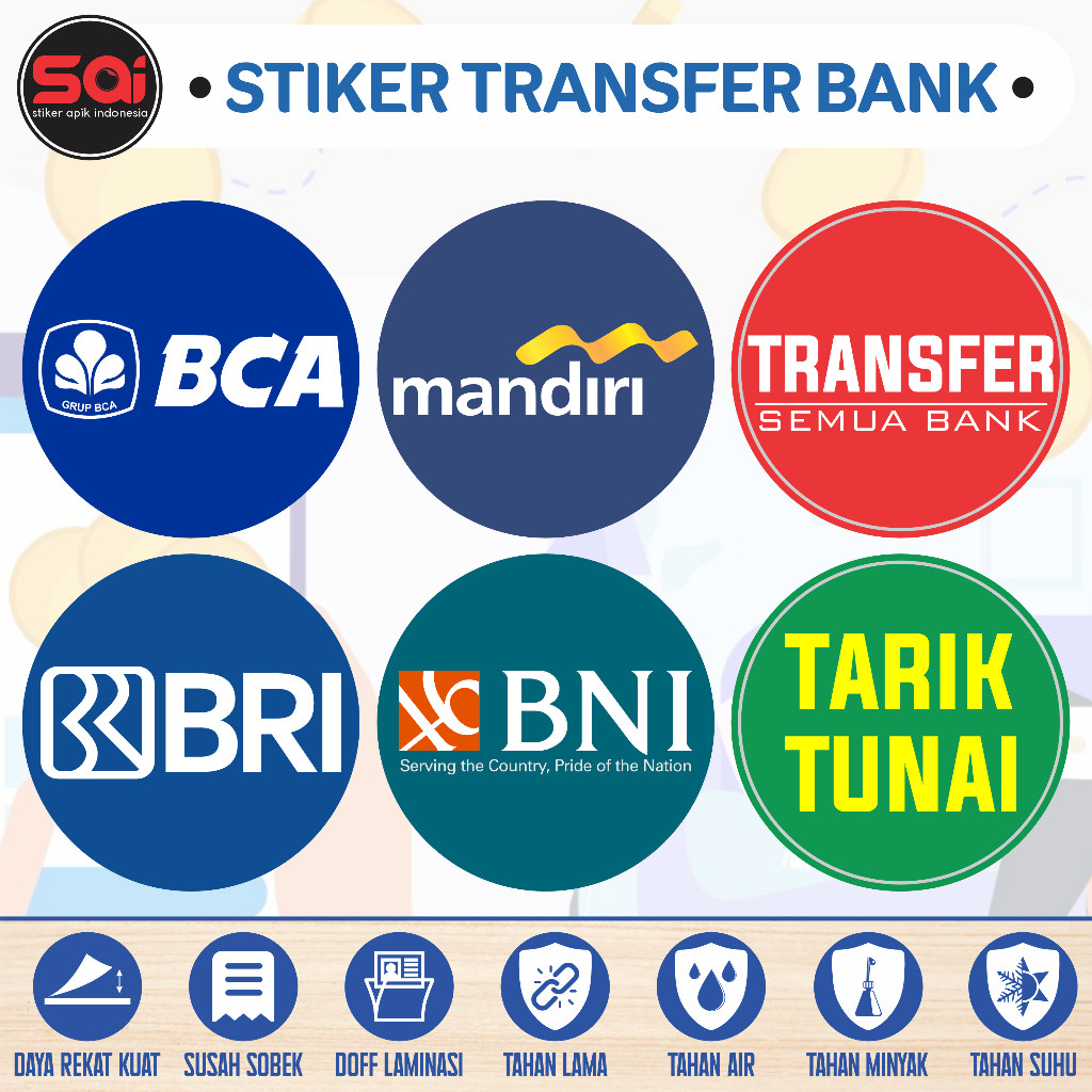 

stiker vinyl anti air LOGO BCA MANDIRI BRI BNI TRANSFER TUNAI TARIK TUNAI laminasi doff