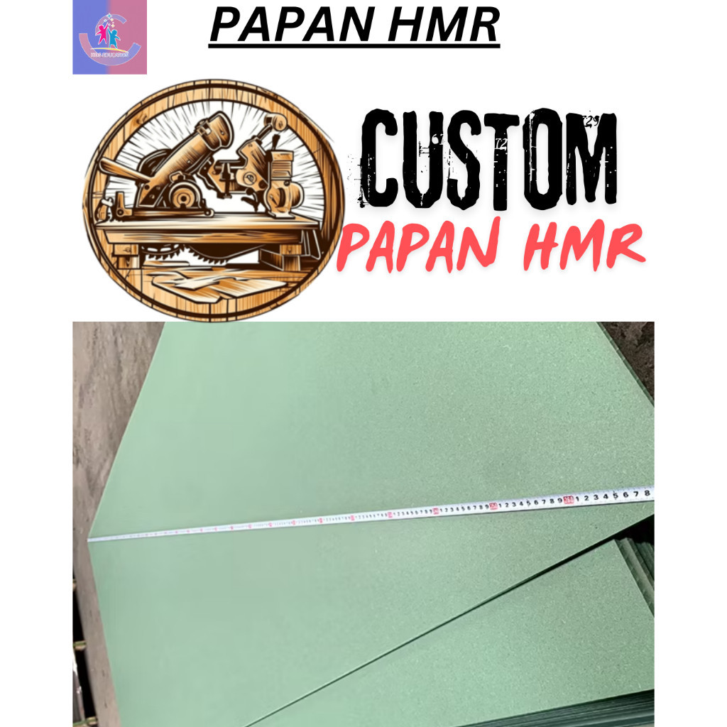 Papan HMR Custom / HMR /HMR BOARD/MDF ANTI AIR/ MDF HIJAU / HMR / HMR