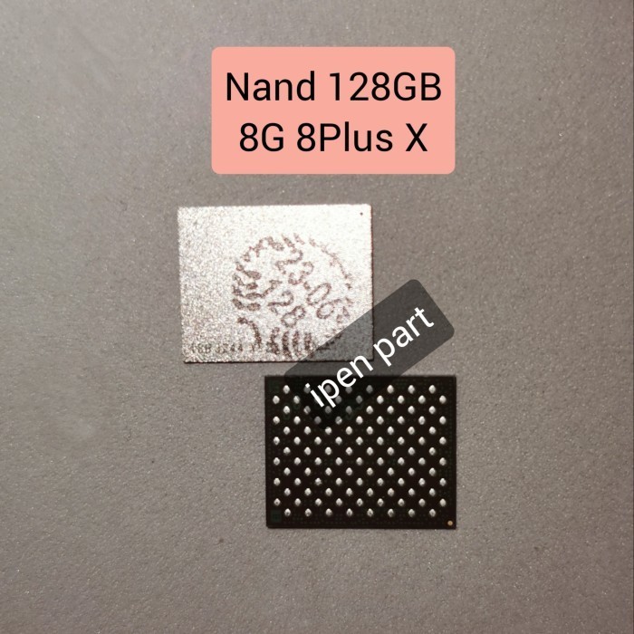 IC Nand 128GB Iphone X 8 8G 11 New 128 GB -BB12