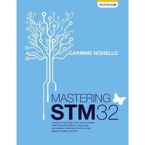 

Mastering STM32 0.26 Carmine Noviello 2018 Lean Publishing