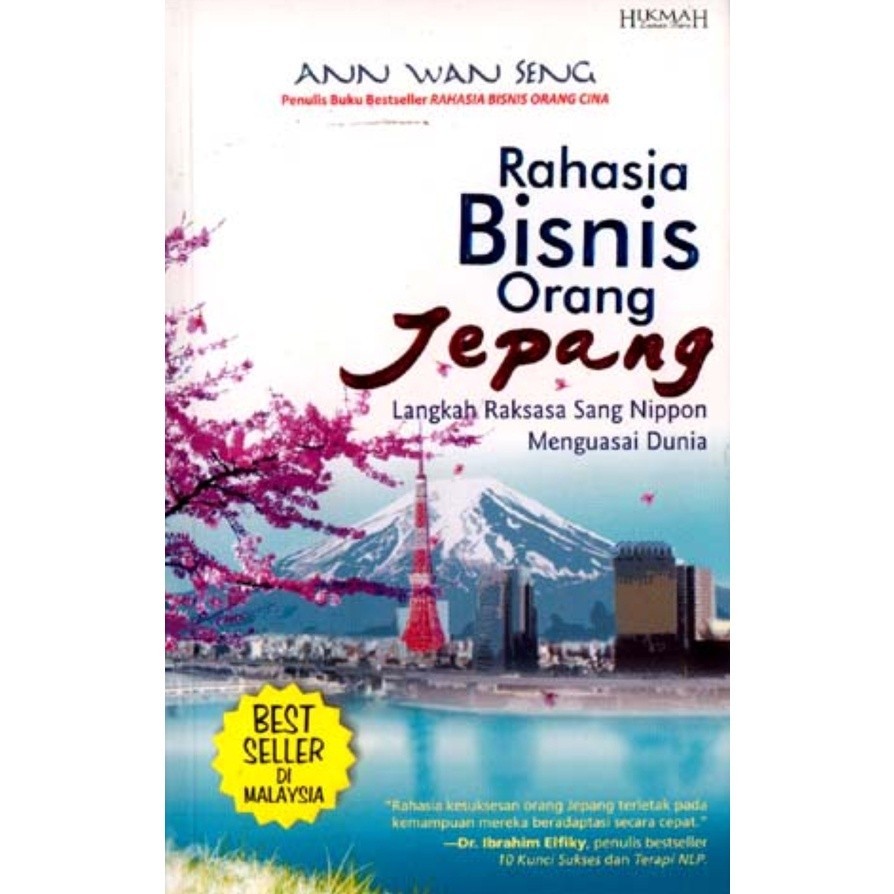 

[EB-1103] Rahasia Bisnis Orang Jepang (Langkah Raksasa Sang Nippon Menguasai Dunia) - PDF