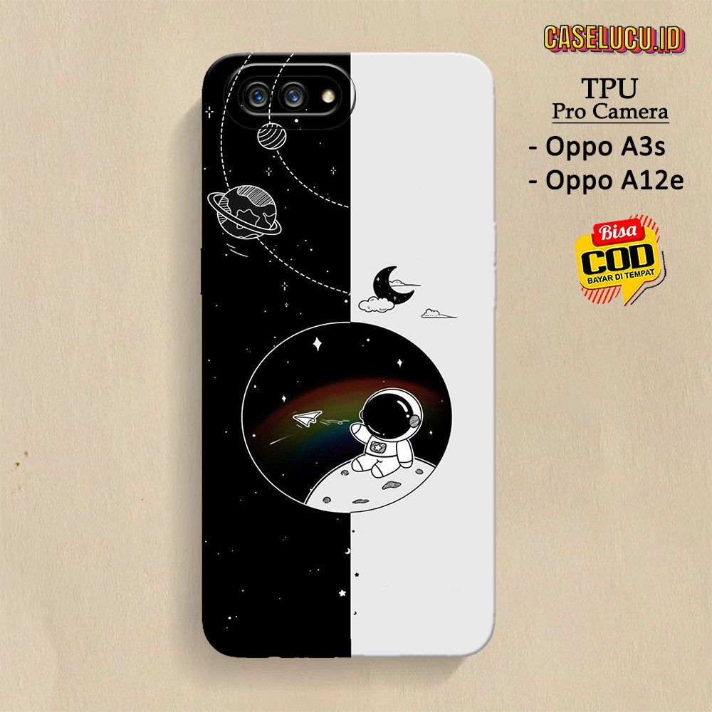 Casing Hp Oppo A3S / A12E Terbaru - Fashion Case Astronot - Case Oppo A3S / A12E - Soft Case Hp Oppo