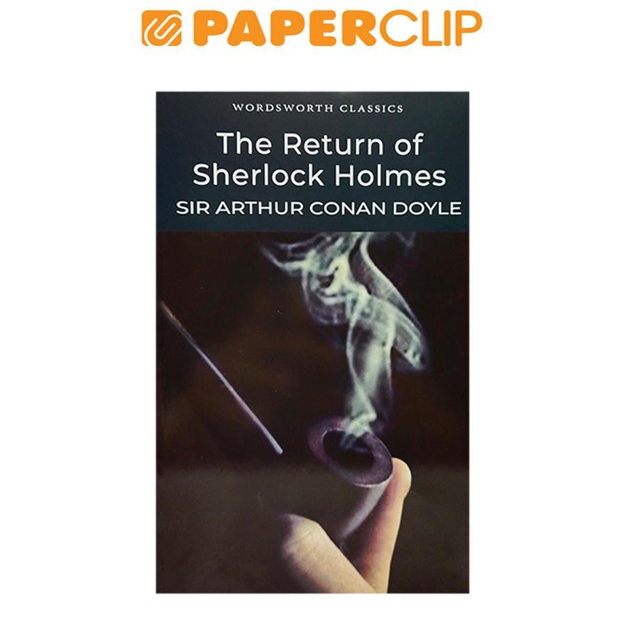 WORDSWORTH CLASSICS : THE RETURN OF SHERLOCK HOLMES