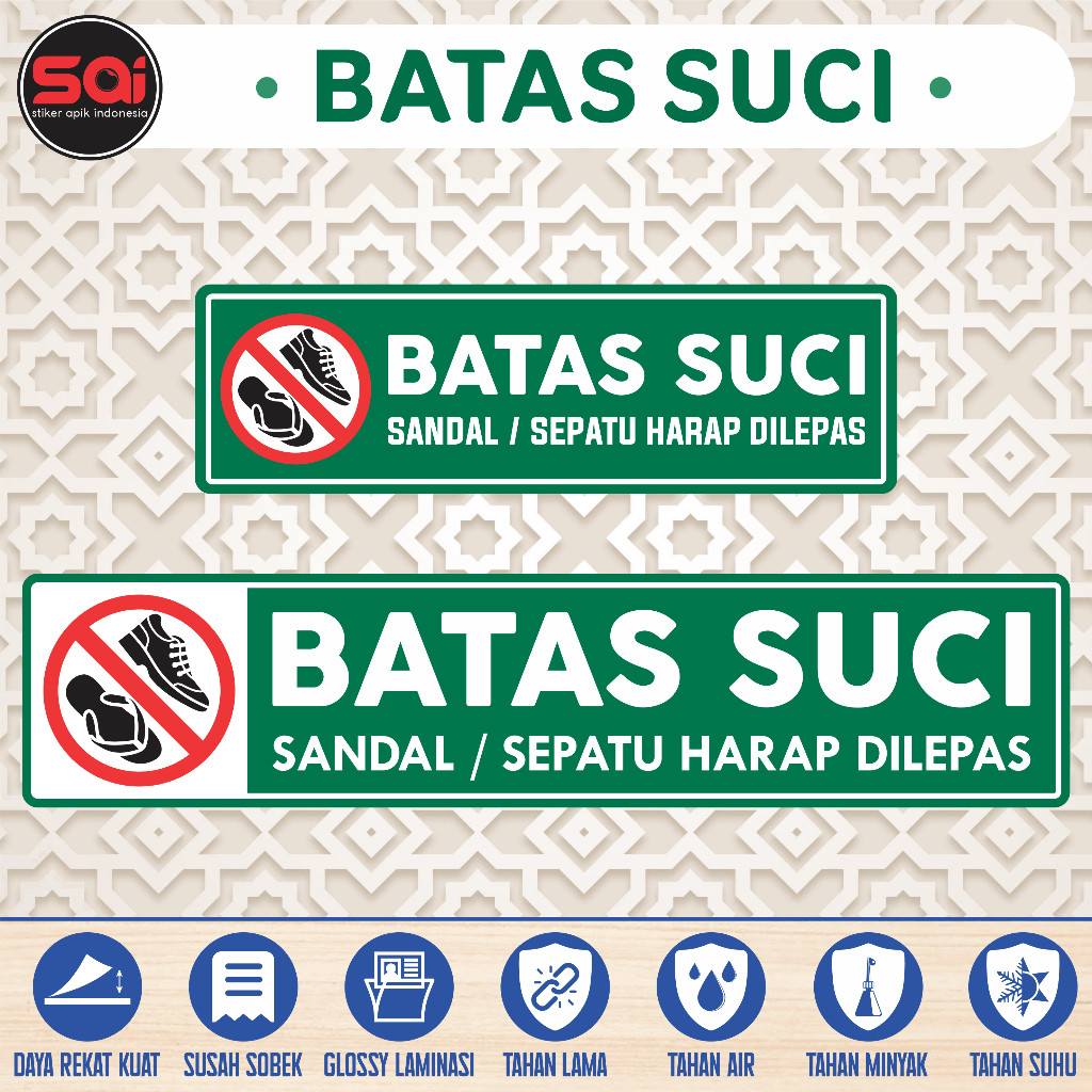

stiker vinyl anti air BATAS SUCI SEPATU SANDAL DILEPAS laminasi glossy