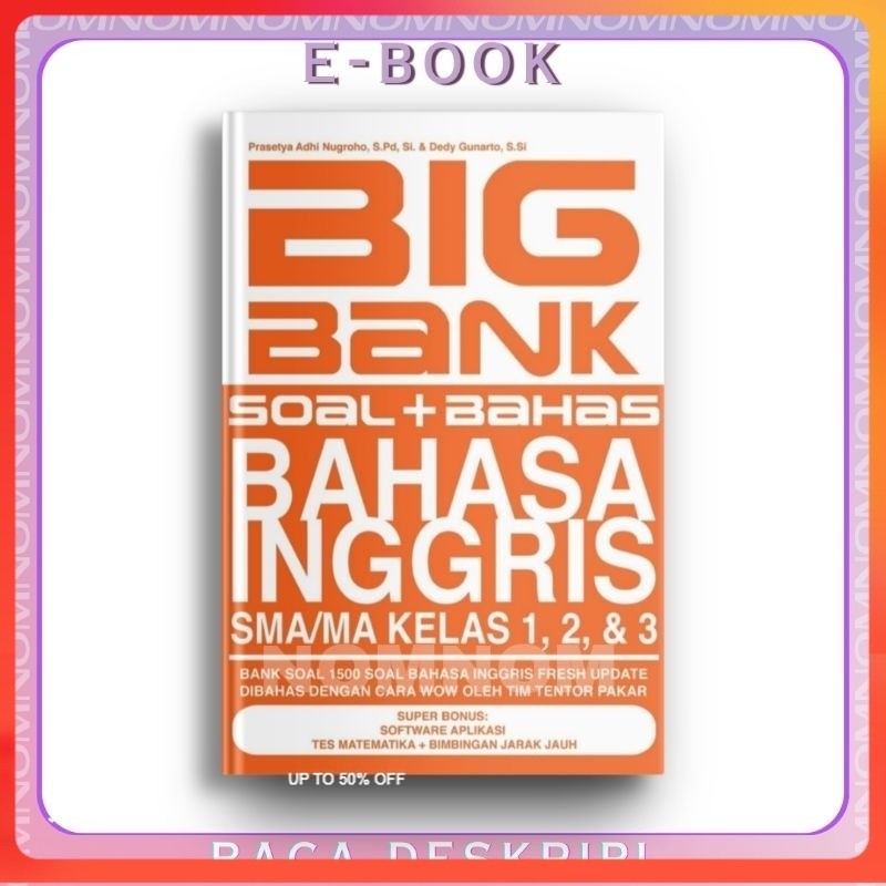 

Beli 3 Gratis 1 BIG BANK BAHASA INGGRIS SOAL + PEMBAHASAN SMA/MA KELAS 1, 2, 3
