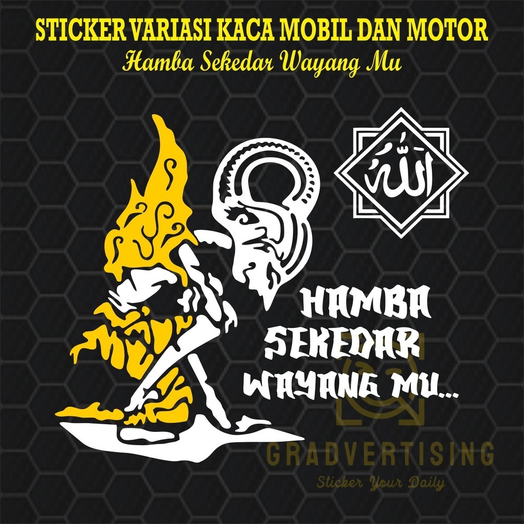 STICKER CUTTING HAMBA SEKEDAR WAYANGMU STICKER KACA DEPAN BELAKANG MOBIL ATAU VISOR MOTOR