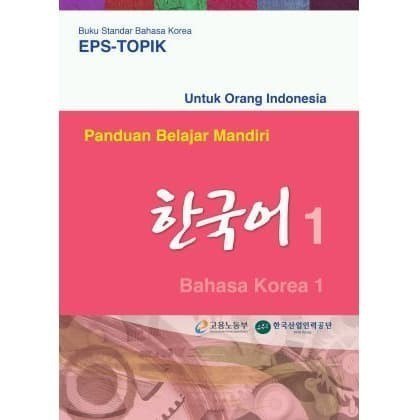 

Panduan Belajar Mandiri-Bahasa Korea 1 (Buku Standar Bahasa Korea Un