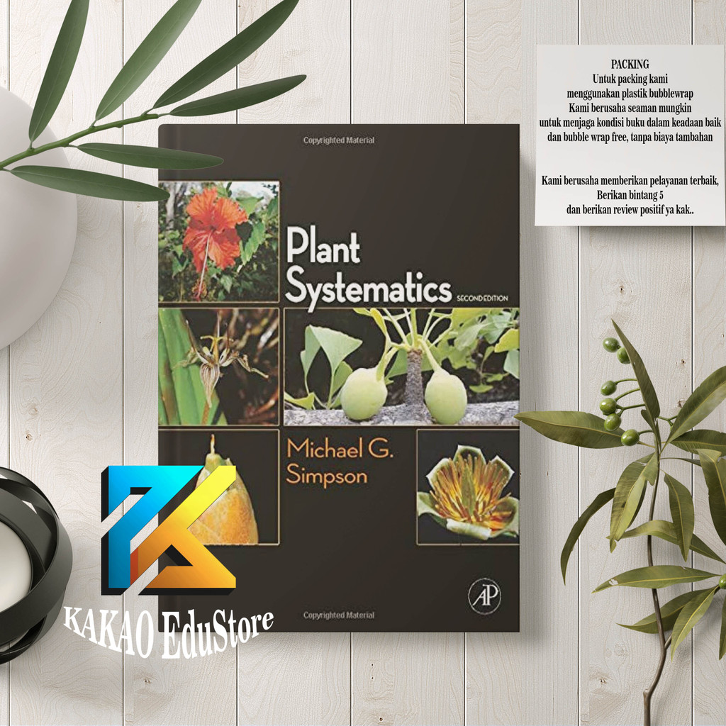 Plant Systematics: SECOND EDITION by Michael G. Simpson