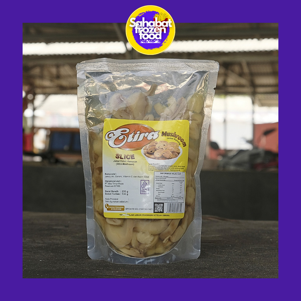 

Etira Jamur Slice Pouch 250 gram