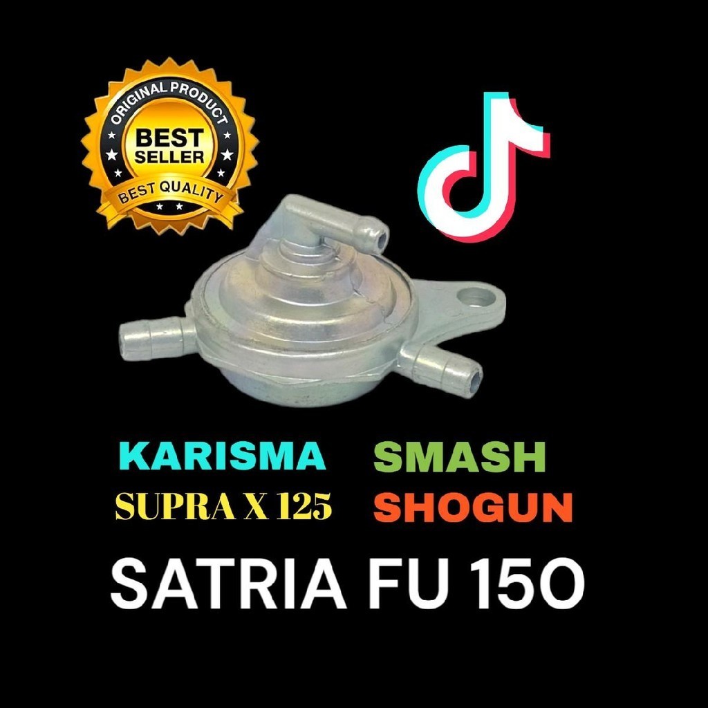 KRAN BENSIN MOTOR KHARISMA SMASH SHOGUN SUPRA X 125 SATRIA FU 150