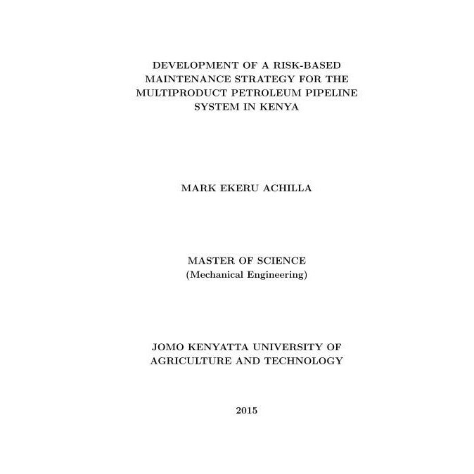 

DEVELOPMENT OF A RISK-BASED MAINTENANCE STRATEGY FOR THE MULTIPRODUCT