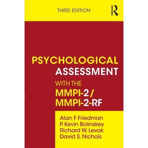 

Psychological Assessment with the MMPI-2/MMPI-2-RF 3ed Alan F Friedman