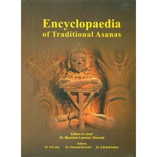

Encyclopaedia of Traditional Asanas, Manohar Laxman Gharote
