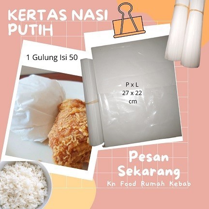 Kertas Nasi Fried Chicken -1 Rim 500 Pcs Kertas Nasi Fried Chicken