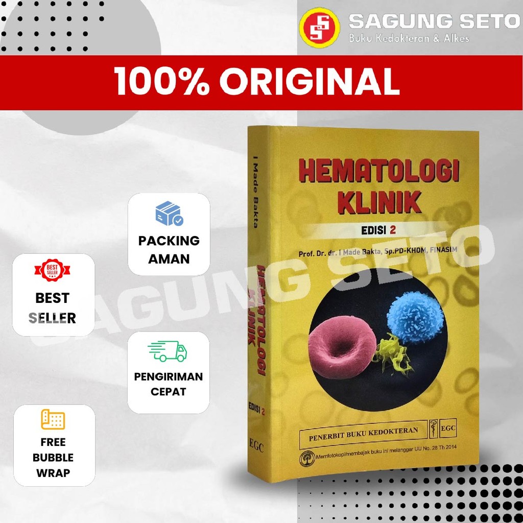 HEMATOLOGI KLINIK EDISI 2 / I MADE BAKTA