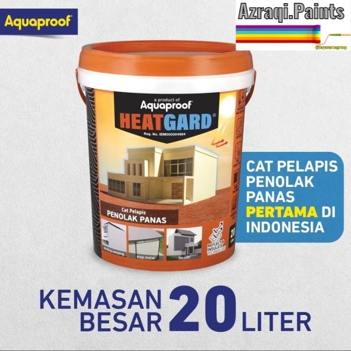 HEATGARD AQUAPROOF ( 20 KG ) CAT PELAPIS PENOLAK PANAS & ANTI BOCOR