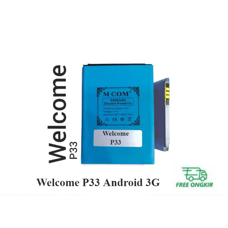 Baterai MCOM for Welcome P33 Smartphone Android 3G Double Power 5000mAh batere batre batrai battery