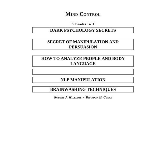 

Mind Control 5 Book in 1: Dark Psychology Secrets, ROBERT J. WILLIAMS