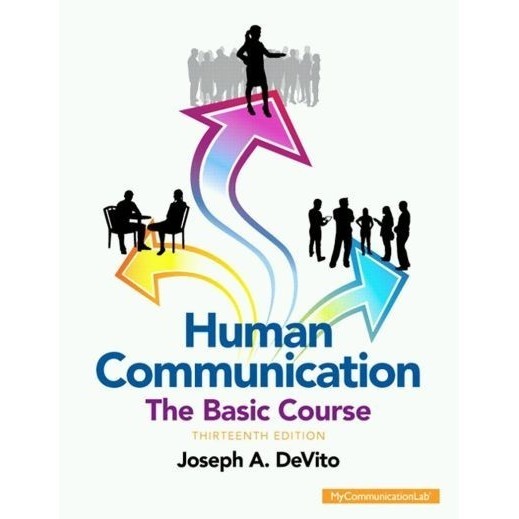 

HumanCommunication, TheBasicCourse, 13 ed, DeVito