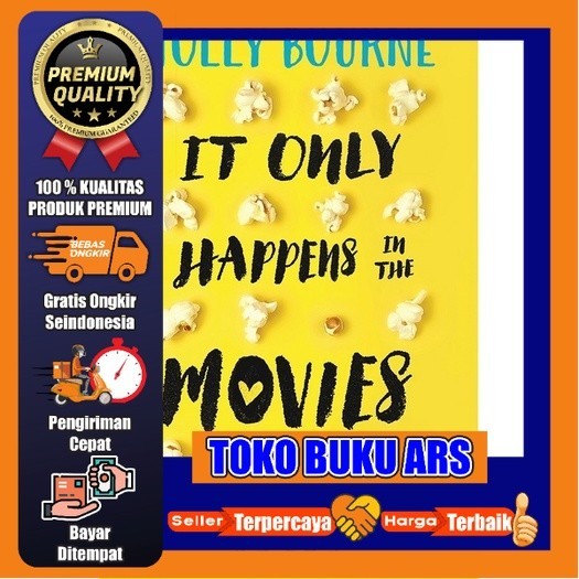 It Only Happens in the Movies by Bourne Holly