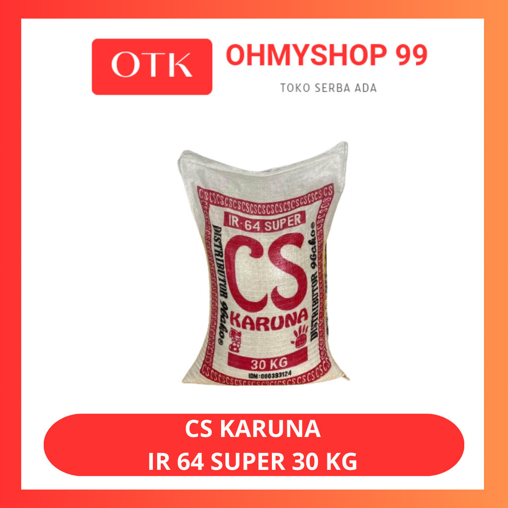 

Beras CS KARUNA Beras IR-64 Super 30kg