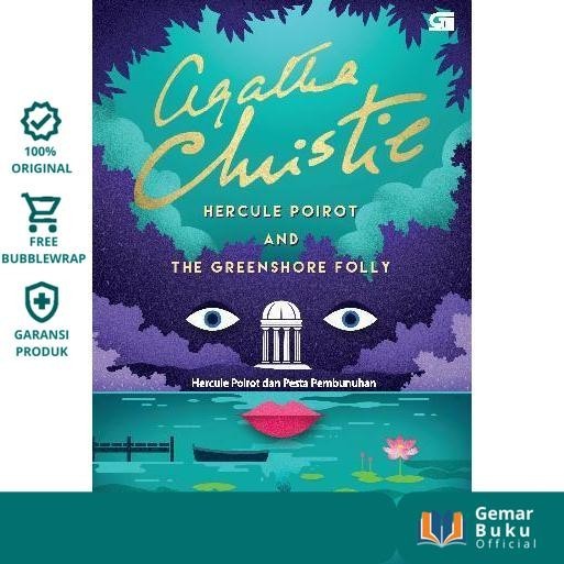 HERCULE POIROT AND THE GREENSHORE FOLLY - HERCULE POIROT DAN PESTA PEMBUNUHAN - GEMARBUKU