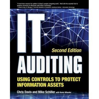 

IT Auditing Using Controls to Protect Information Assets, 2nd Edi