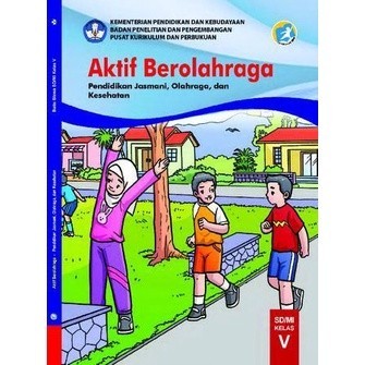 Buku Siswa Aktif Berolahraga PJOK Kelas 5 Revisi 2019