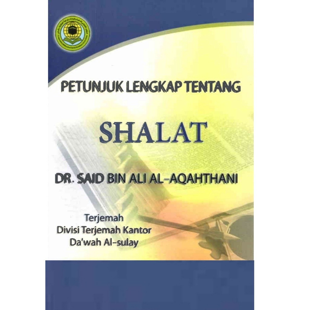 

[EB-1181] Petunjuk Lengkap Tentang Shalat - PDF