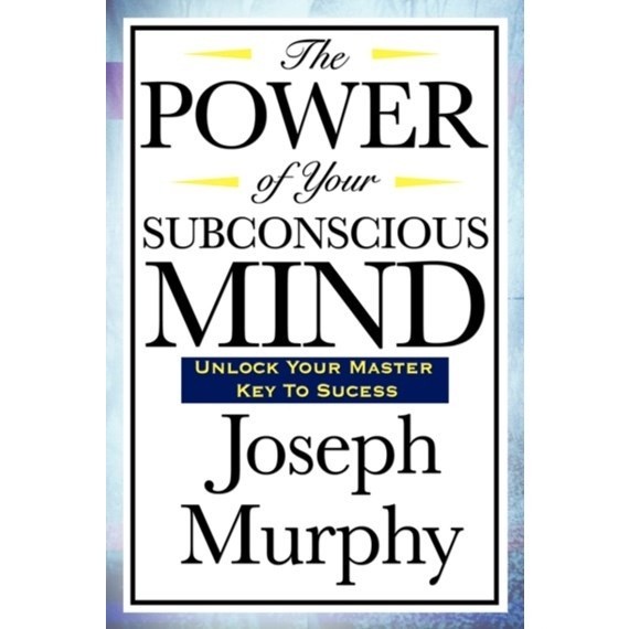 

[EB-1361] The Power Of Your Subconscious Mind (Energi Dahsyat Kekuatan Bawah Sadar) - PDF