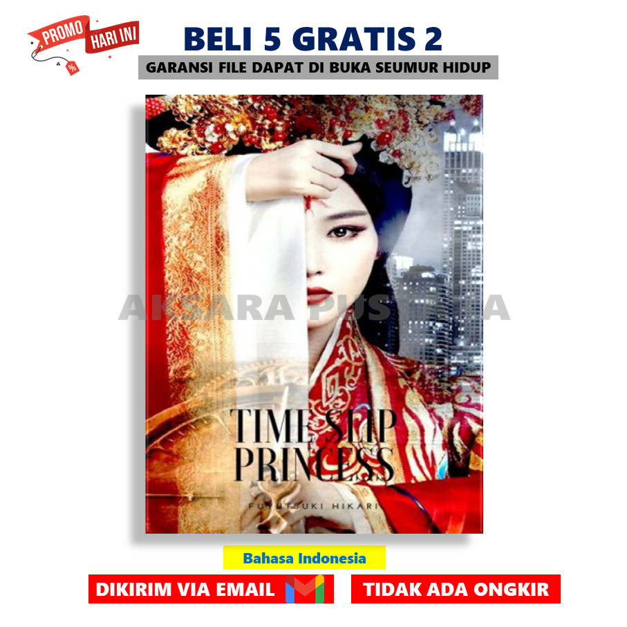 

Time Slip Princess By Fuyutsuki Hikari Best Seller PDF - AksaraStore