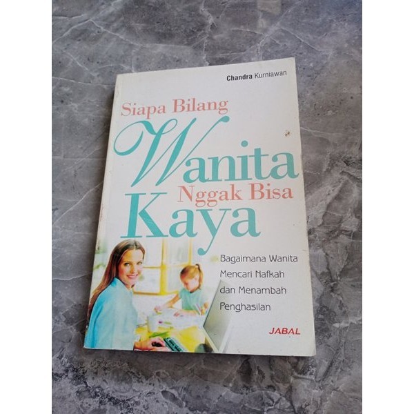 SIAPA BILANG WANITA NGGAK BISA KAYA-CHANDRA KURNIAWAN-H3