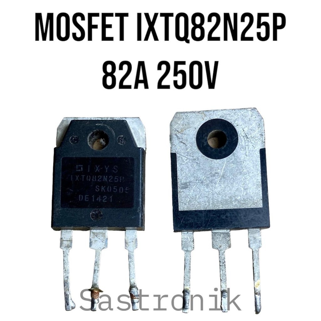 mosfet IXTQ82N25P 82A 250v cabutan original ready