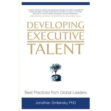 

Developing Executive Talent: Best Practices from Global Leaders Jon