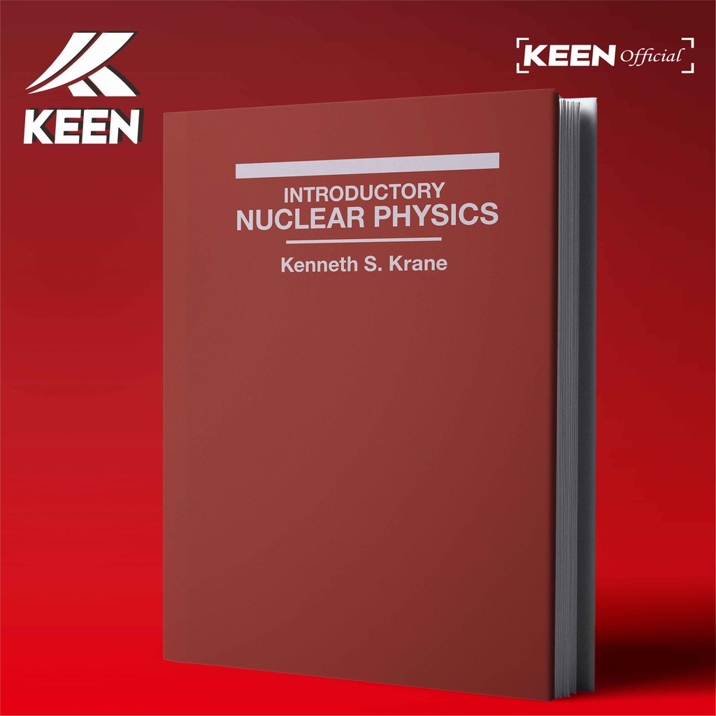 Introductory Nuclear Physics - Kenneth S. Krane