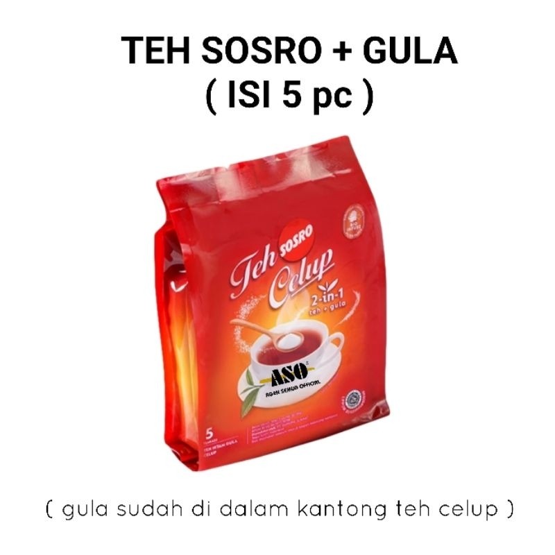 

Teh Celup Sosro Teh+Gula Sachet Bag ( ISI 5 ) SBK